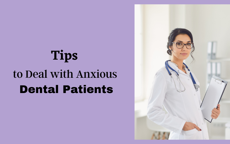 Tips to deal with difficult dental patients.